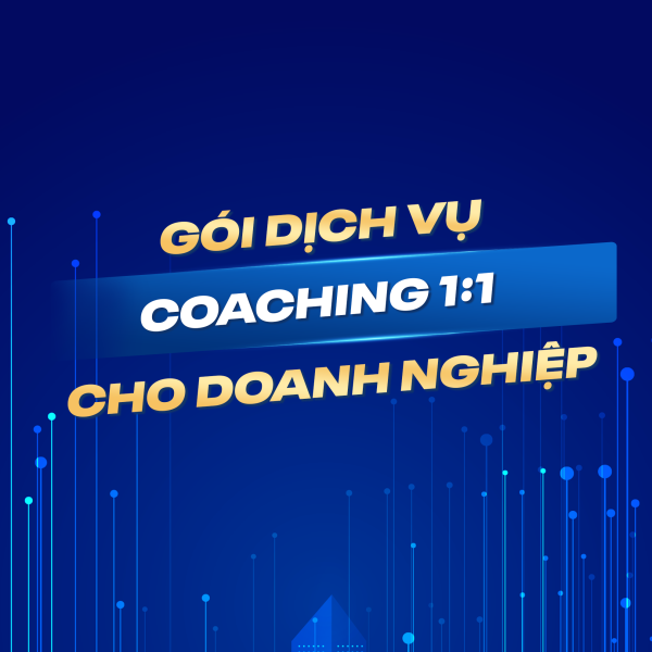 GÓI MENTOR TƯ VẤN 1:1 DÀNH CHO CÁC DOANH NGHIỆP