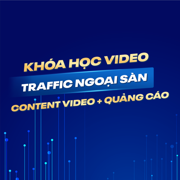 KHÓA HỌC MA TRẬN TRAFFIC NGOẠI SÀN ECOM